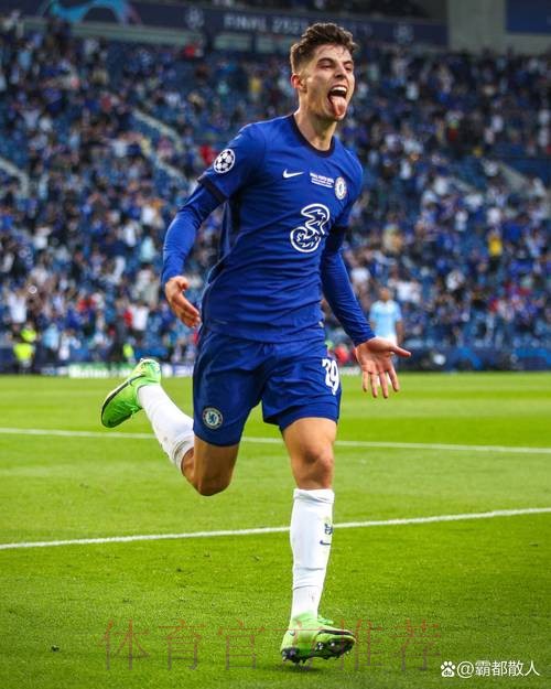 皇马有意5000万欧签哈弗茨 切尔西想要6000万欧